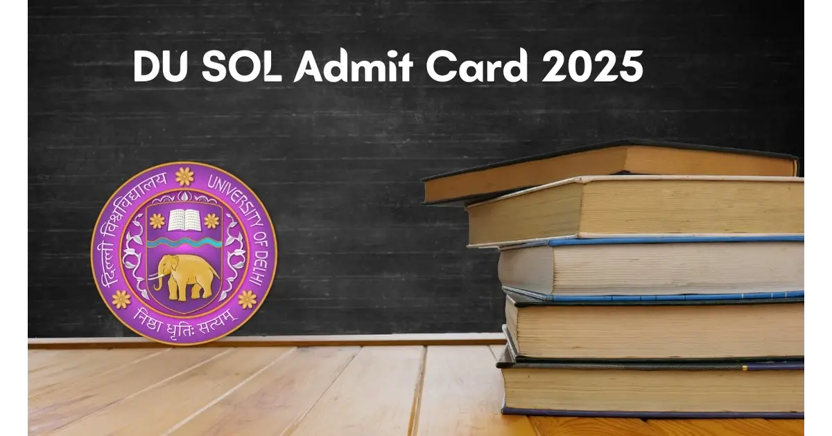 DU SOL 2025 Admit Card